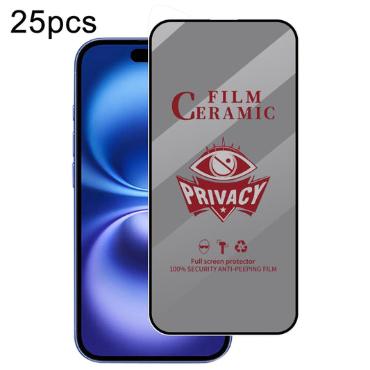 For iPhone 16 25pcs Full Coverage HD Privacy Ceramic Film - iPhone 16 Tempered Glass by PMC Jewellery | Online Shopping South Africa | PMC Jewellery | Buy Now Pay Later Mobicred