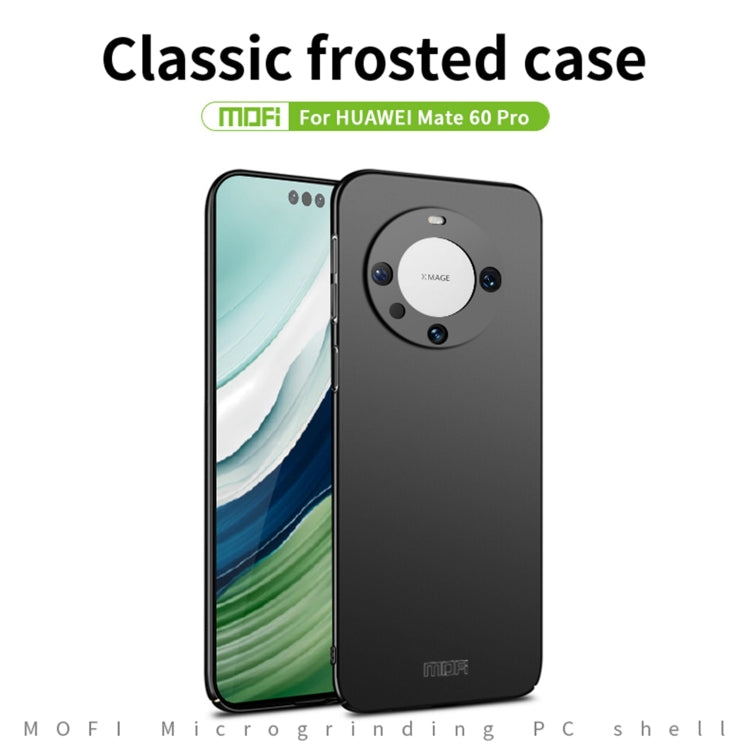 For Huawei Mate 60 Pro MOFI Micro-Frosted PC Ultra-thin Hard Phone Case(Black) - Huawei Cases by MOFI | Online Shopping South Africa | PMC TechLife | Buy Now Pay Later Mobicred